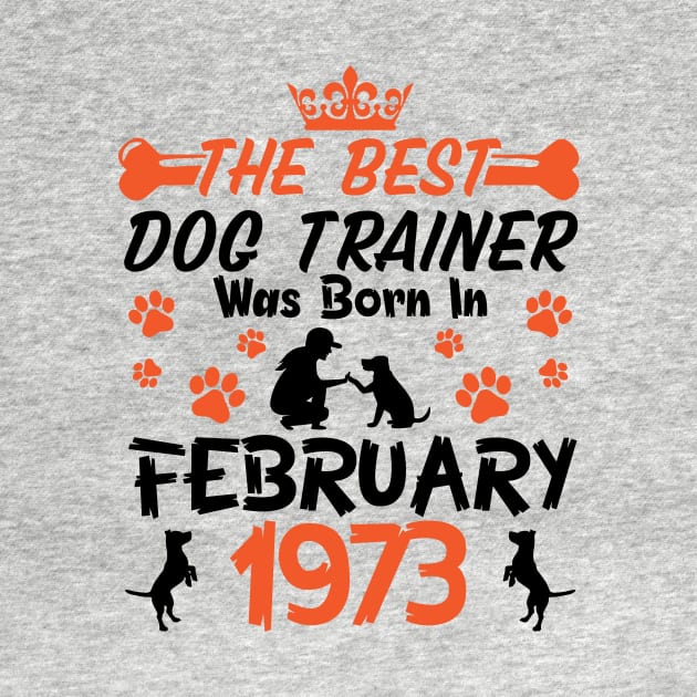 Happy Birthday Dog Mother Father 48 Years Old The Best Dog Trainer Was Born In February 1973 by Cowan79